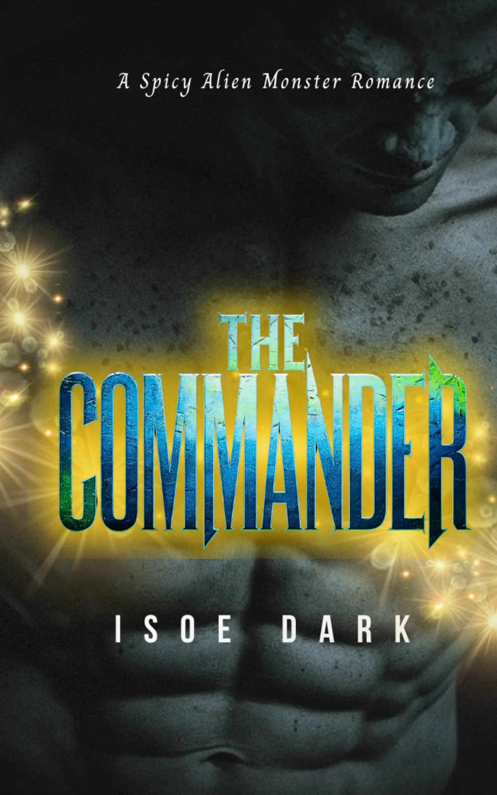 The Commander 
An M/f Omegaverse Alien Capture Dark Romance Novel cover by Isoe Dark