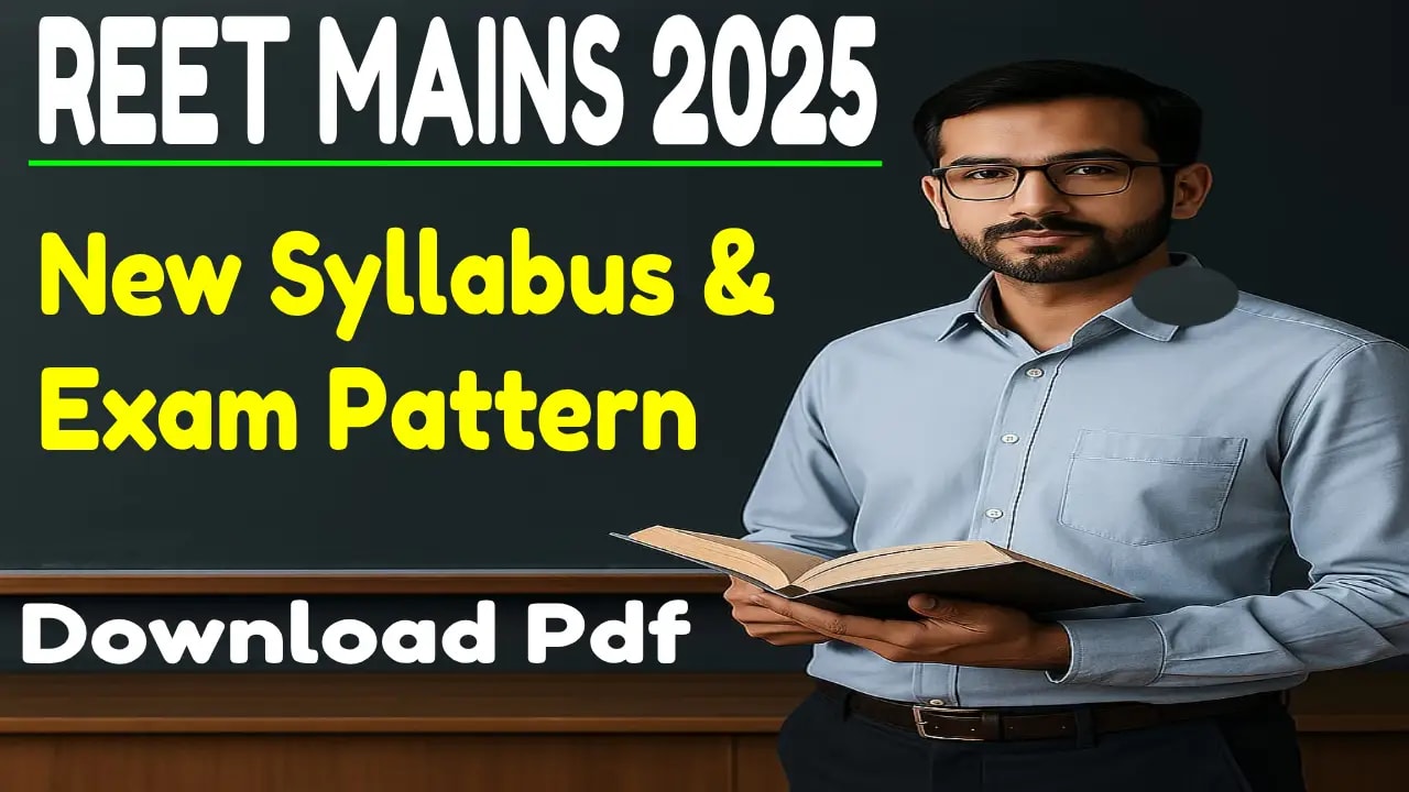 REET Mains 2025 Syllabus and Exam Pattren