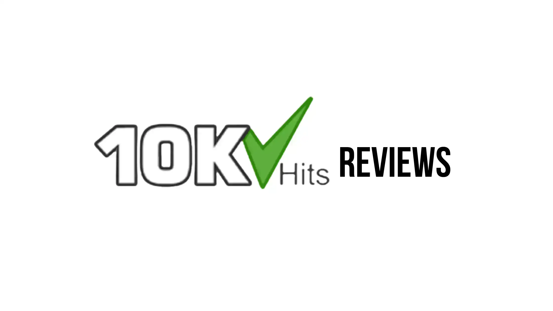 10KHits Review & Tips to increase website visitors [updated in 2025]