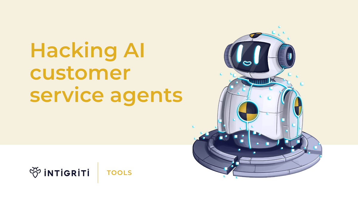 Hacking AI customer service agents