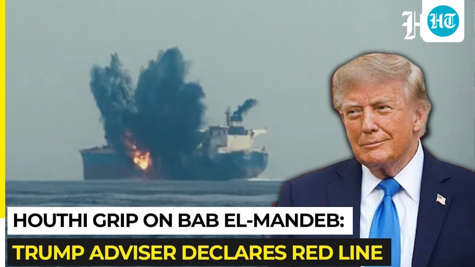 Iran-backed Houthis cross Trump’s red line: POTUS adviser vows response over Bab el-Mandeb crisis?