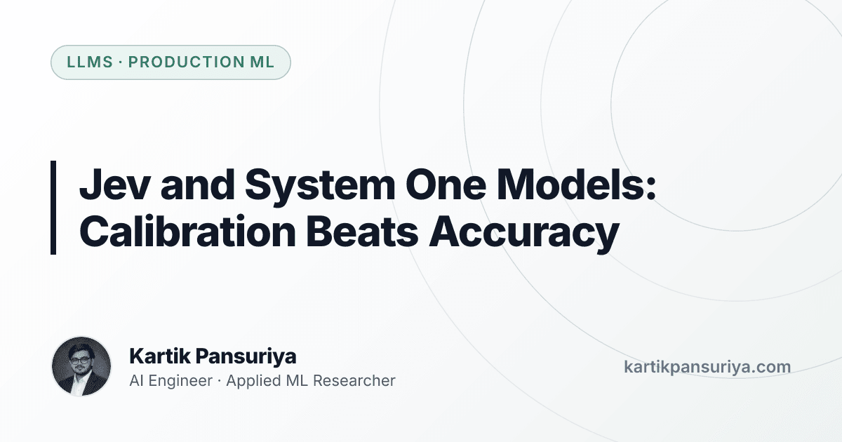 Jev and System One Models: Calibration Beats Accuracy