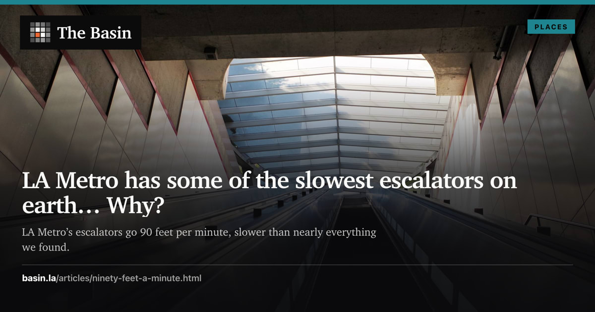 LA Metro has some of the slowest escalators on Earth