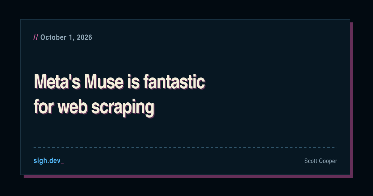 Meta's Muse is fantastic for web scraping