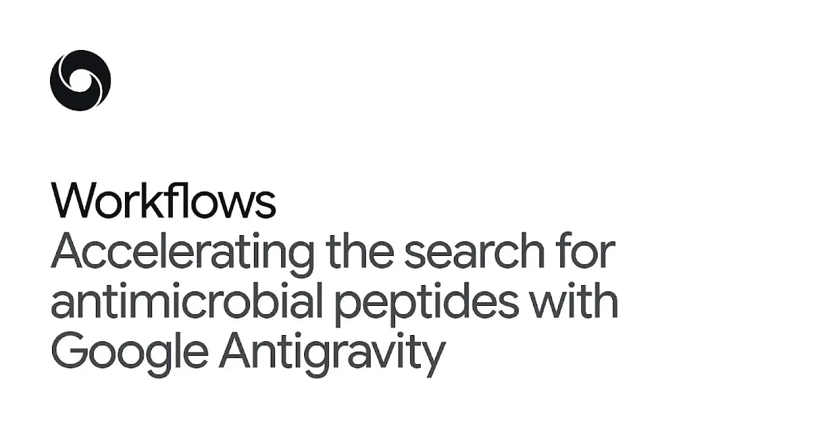 Accelerating the search for antimicrobial peptides with Google Antigravity