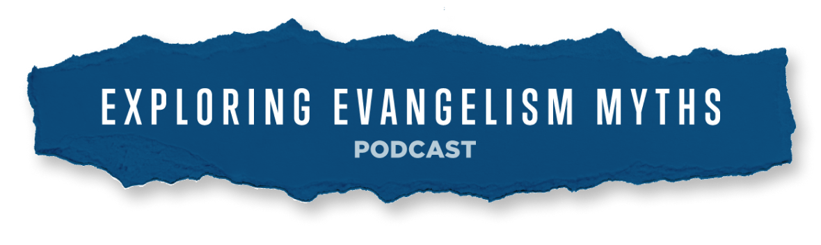 Exploring Evangelism Myths Podcast Ticker