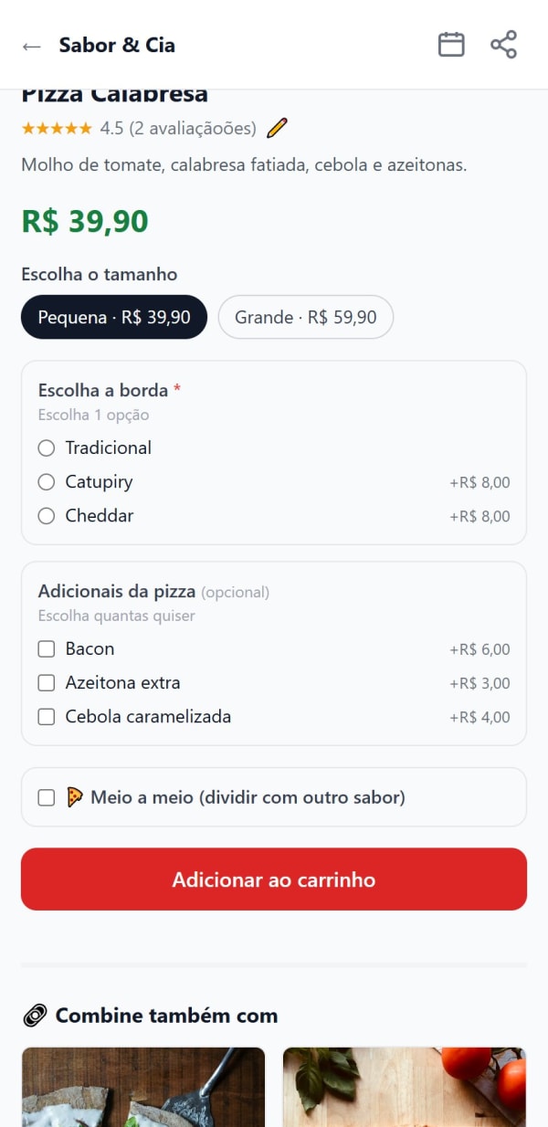 Montagem de uma pizza: escolha do tamanho, borda, adicionais e opção meio a meio
