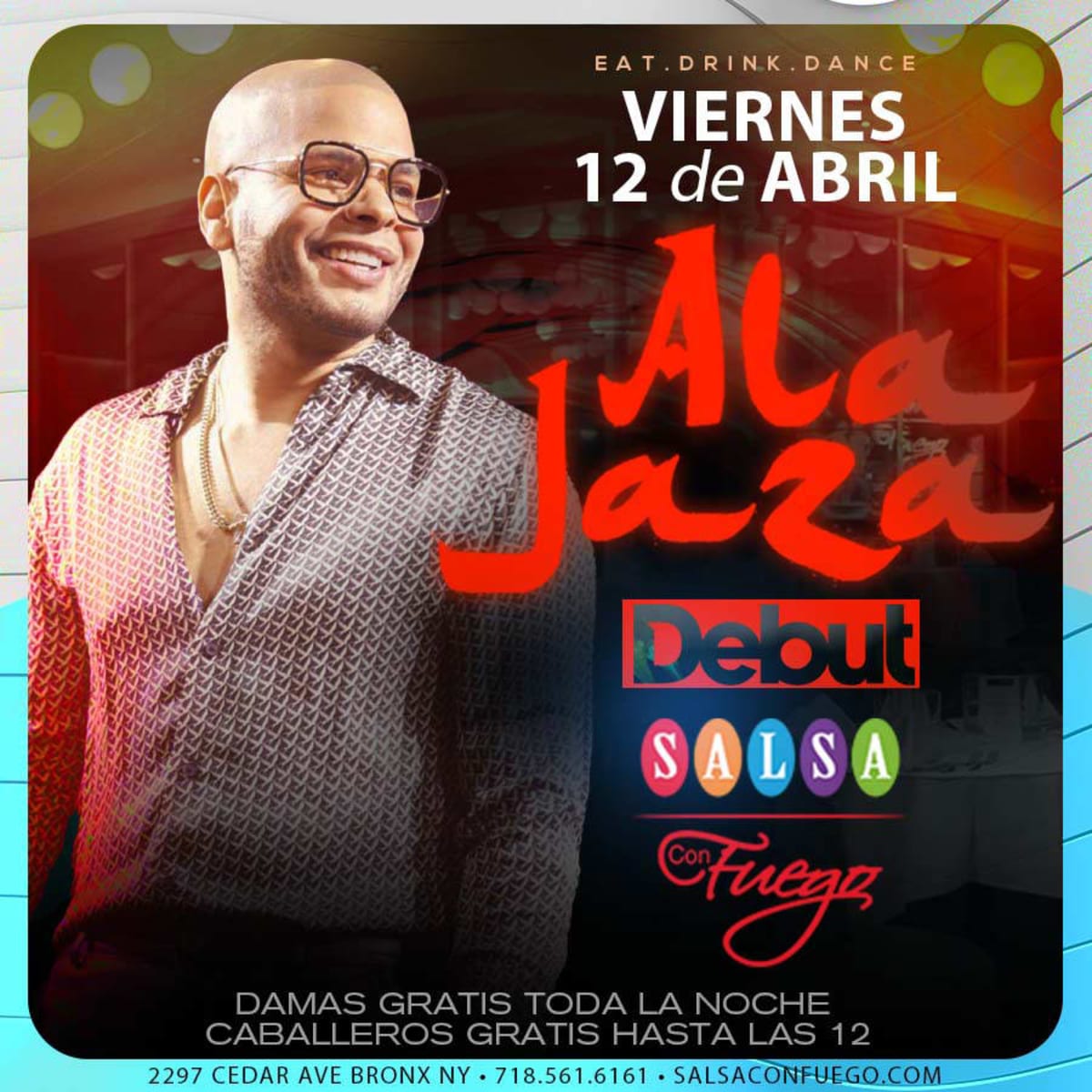 Ala Jaza Debut Oficial in Bronx - Tickets 2024-04-12 | Salsa Con Fuego