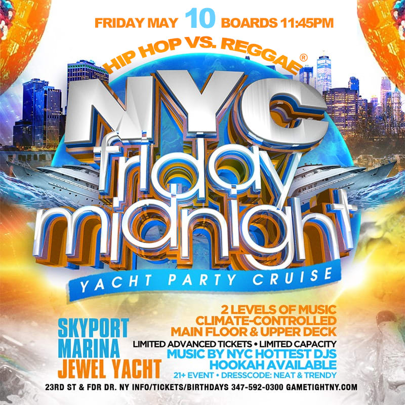 Event - NYC Friday Hip Hop vs. Reggae® Jewel Midnight yacht party Skyport Marina