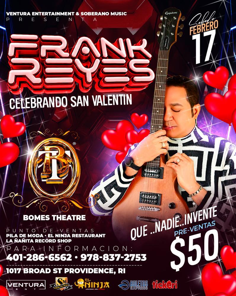 Event - FRANK REYES EN CONCIERTO! PROVIDENCE, RI - Providence, RI - Sat, February 17, 2024} | concert tickets