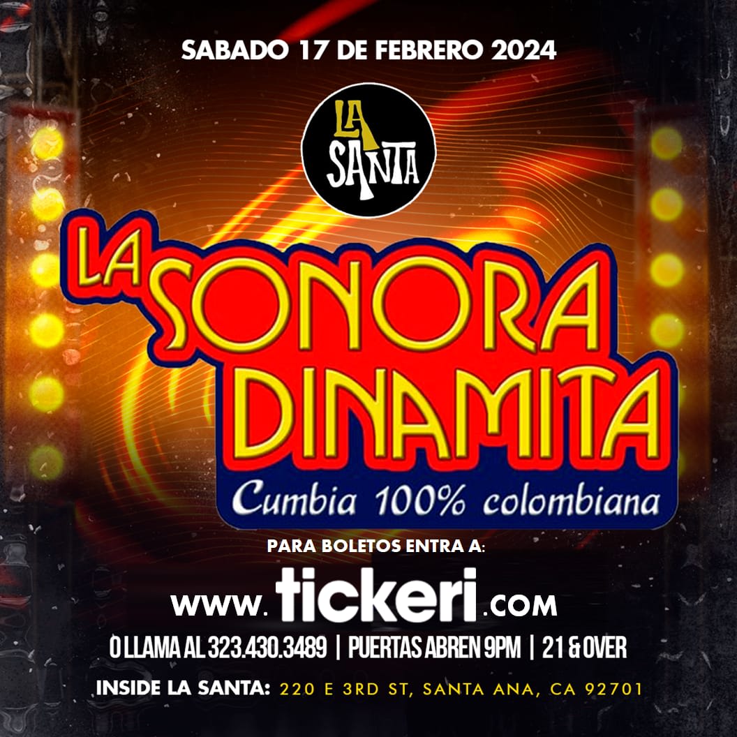 Event - LA SONORA DINAMITA en La Santa de Orange County. - Santa Ana, CA - Sat, February 17, 2024} | concert tickets