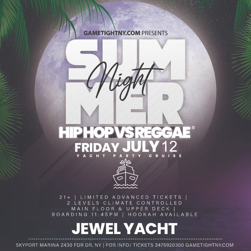 Event - Friday NYC HipHop vs. Reggae® Booze Cruise Jewel Yacht party Skyport Marina