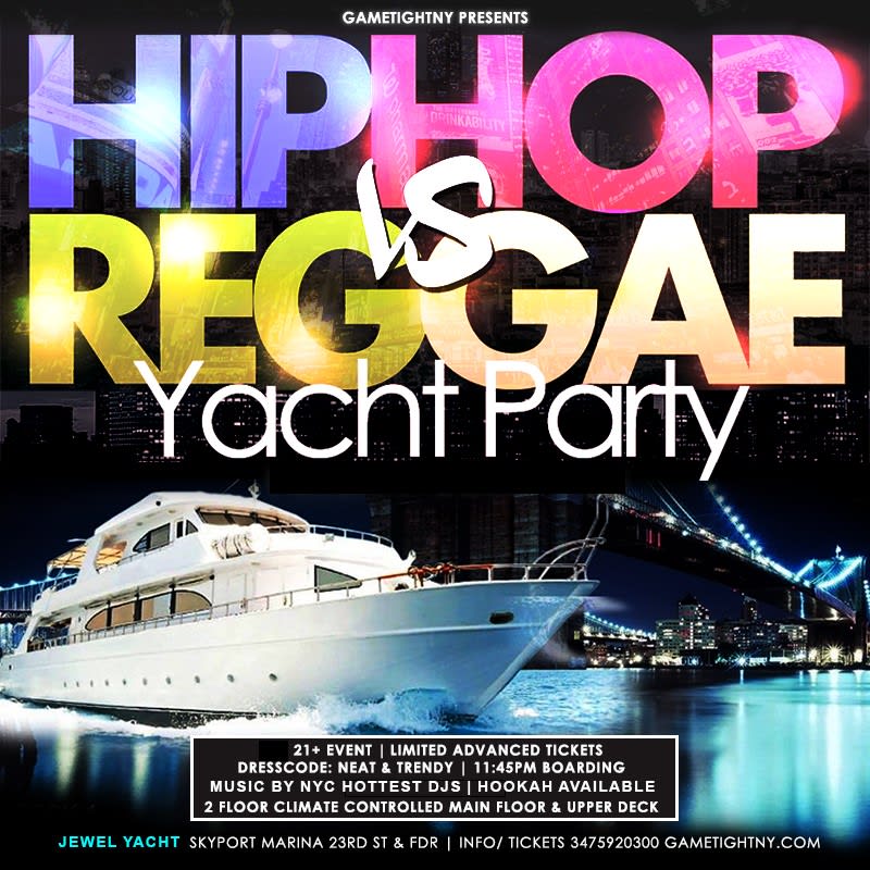 Event - Friday NYC HipHop vs. Reggae® Booze Cruise Jewel Yacht party Skyport Marina - New York, NY - vie, 19 de julio de 2024} | concert tickets