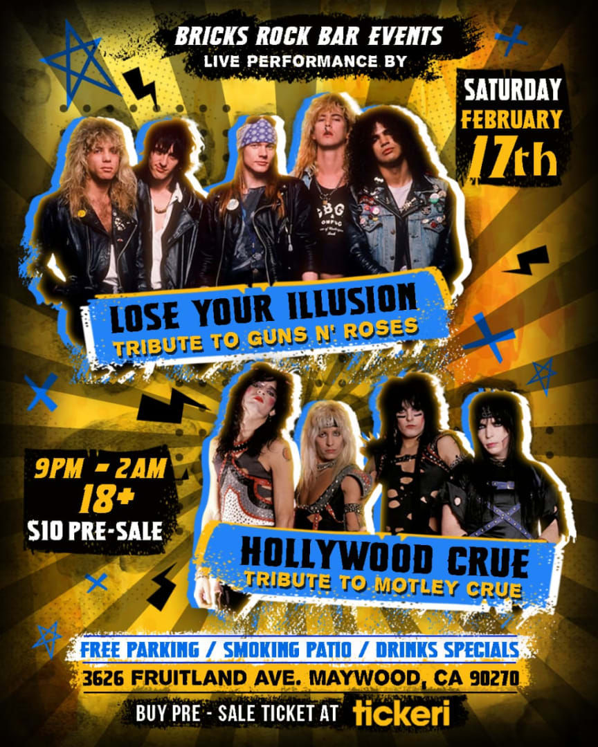 Event - GUNS N ROSES & MOTLEY CRUE LIVE TRIBUTE NITE - Maywood, CA - Sat, February 17, 2024} | concert tickets