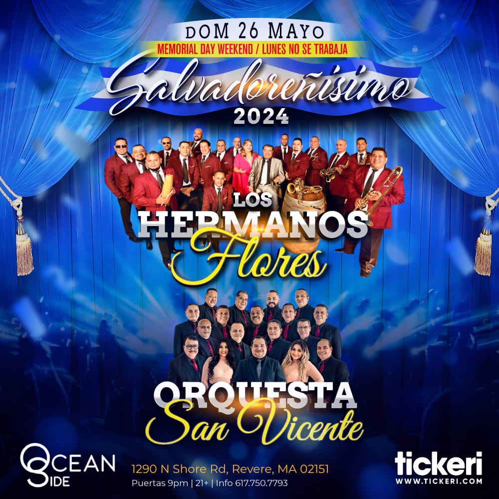 Event - LOS HERMANOS FLORES Y ORQUESTA SAN VICENTE EN BOSTON - Revere, MA - dom, 26 de mayo de 2024} | concert tickets