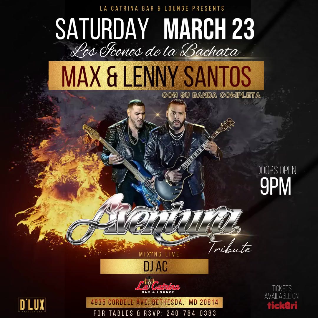 Event - **New Date** Lenny & Max Santos from Aventura los iconos de la bachata live in concert - Bethesda, MD - Sat, July 20, 2024} | concert tickets