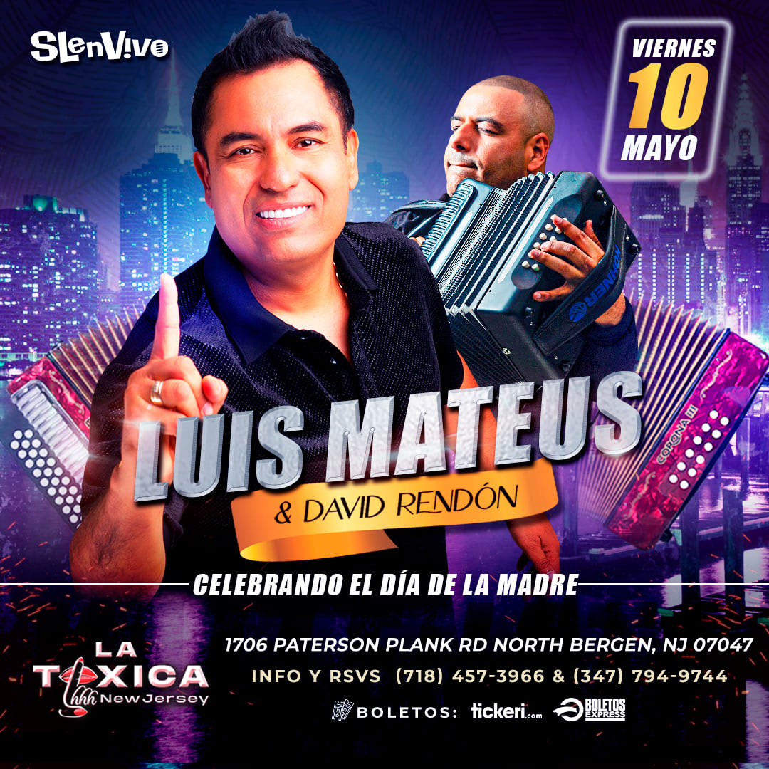 Event - LUIS MATEUS & DAVID RENDÓN REGRESAN A NEW JERSEY!!! - North Bergen, NJ - Fri, May 10, 2024} | concert tickets