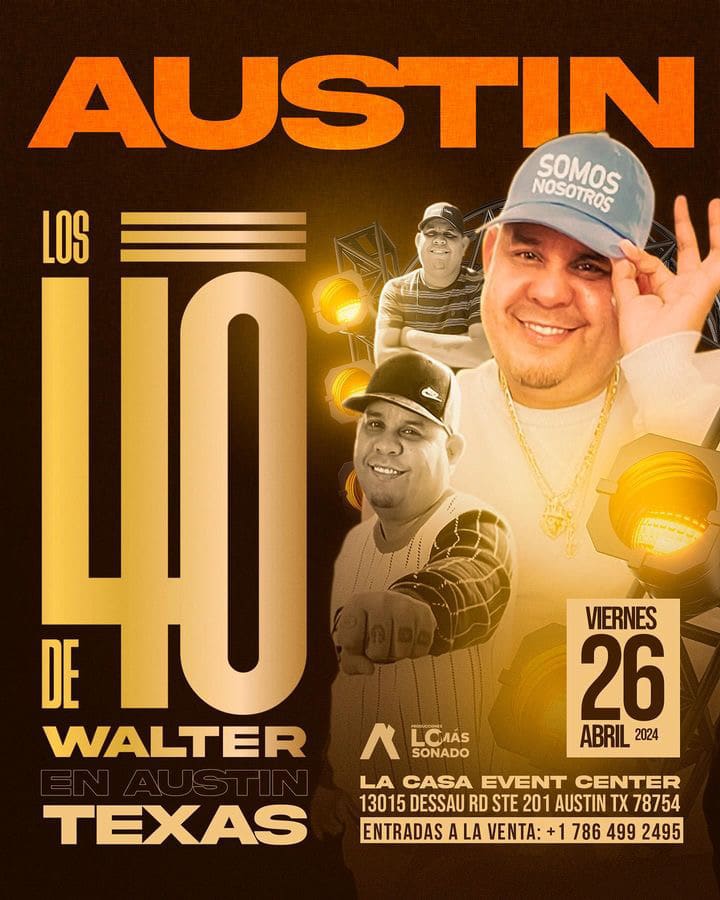 Event - Cumpleaños de Dj Walter en Austin - Austin, TEXAS - Fri, April 26, 2024} | concert tickets