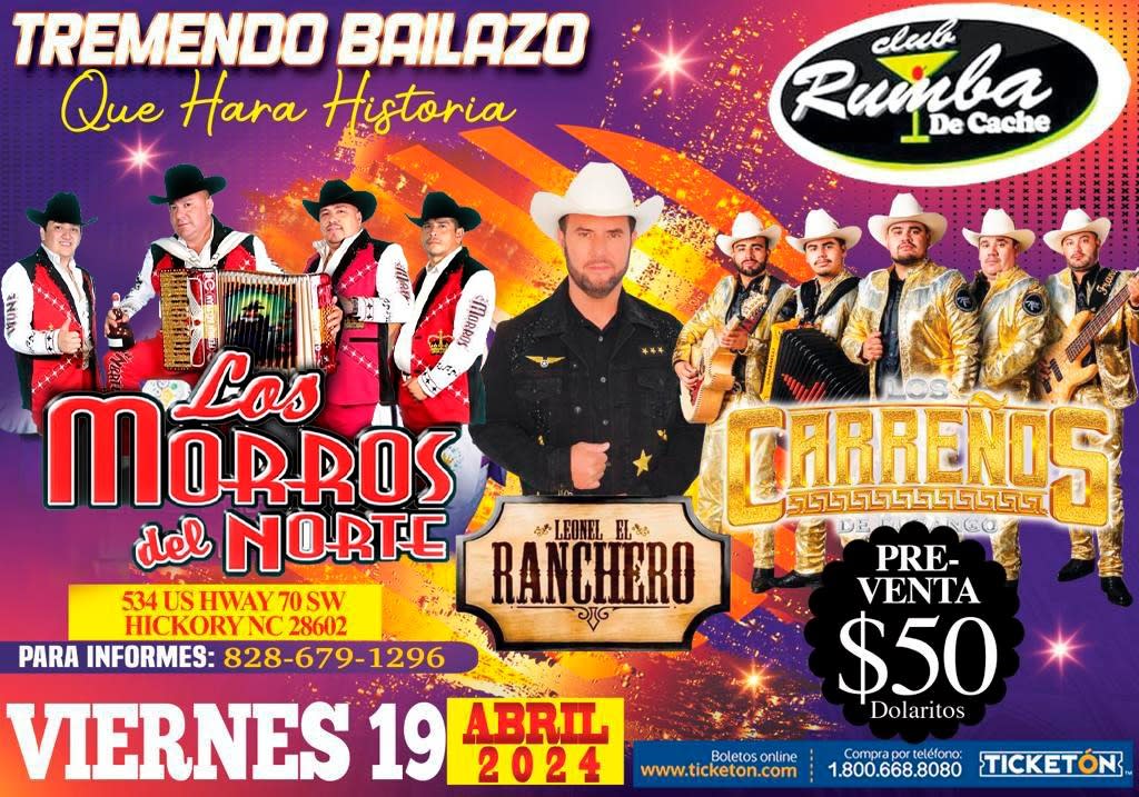 Event - LOS MORROS DEL NORTE , LOS CARREÑOS , LEONEL EL RANCHERO EN CONCIERTO !