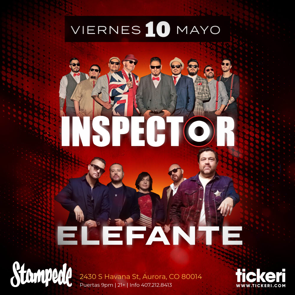 Event - INSPECTOR Y ELEFANTE EN DENVER - Aurora, CO - vie, 10 de mayo de 2024} | concert tickets