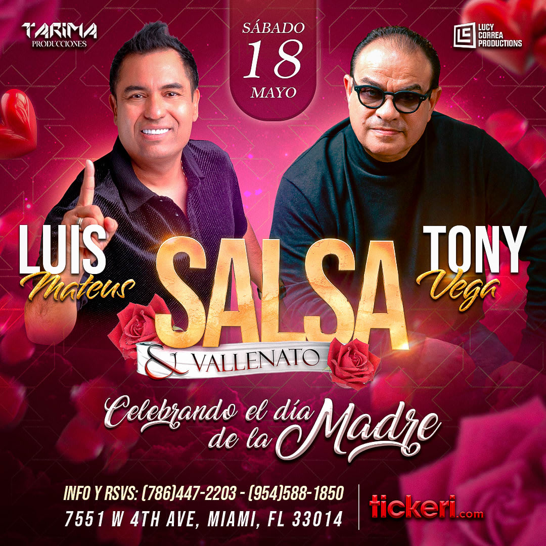 Event - Celebrando EL DIA De  La Madre Tony Vega / Luis Mateus - Hialeah, Fl - sáb, 18 de mayo de 2024} | concert tickets