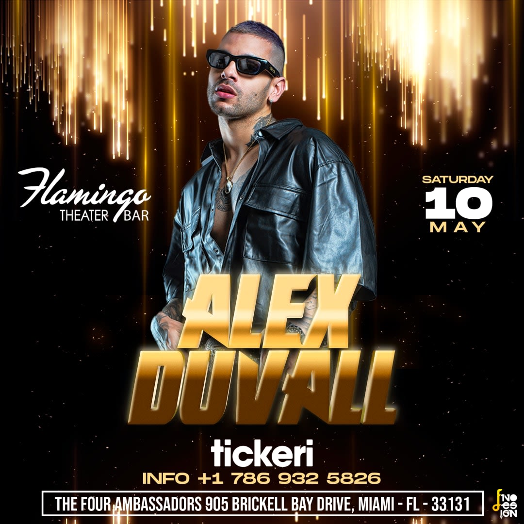 Event - ALEX DUVALL EN CONCIERTO ! - Miami, FL - Fri, May 10, 2024} | concert tickets