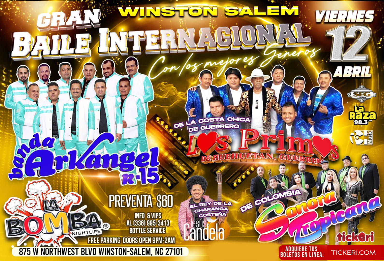 Event - Gran Baile Internacional con Los Primos de Huehuetan , Banda Arkangel R-15, Sonora Tropicana y Jesus Candela en Winston-Salem, NC