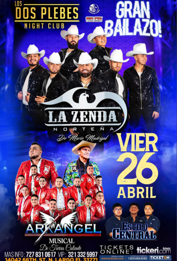 Event - LA ZENDA NORTEÑA , ARKANGEL MUSICAL Y ESTILO CENTRAL EN CONCIERTO ! - Largo, FL - Fri, April 26, 2024} | concert tickets