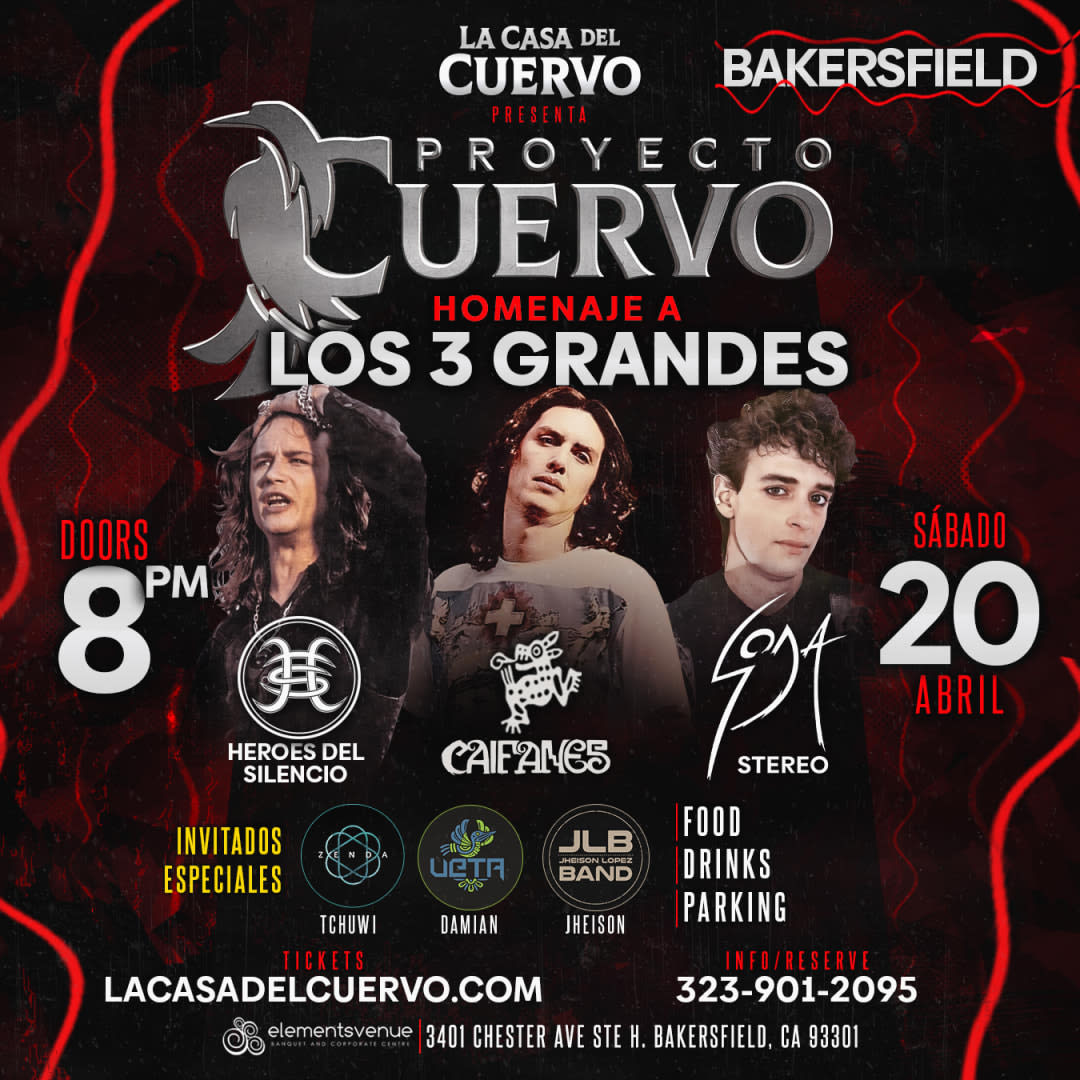 Event - CAIFANES, SODA STEREO, HEROES DEL SILENCIO. TRIBUTOS EN VIVO EN BAKERSFIELD