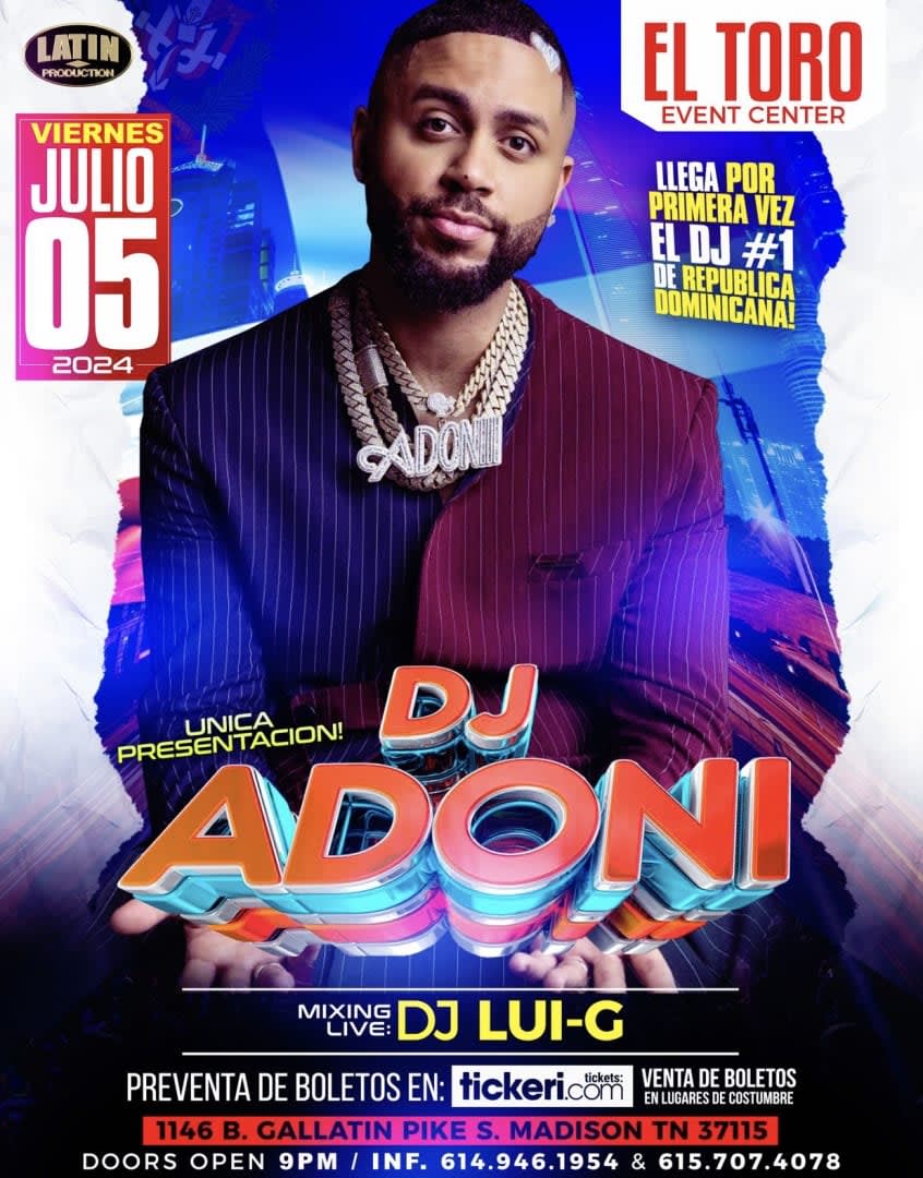 Event - Dj Adoniii En Concierto - Nashville, TN - vie, 5 de julio de 2024} | concert tickets