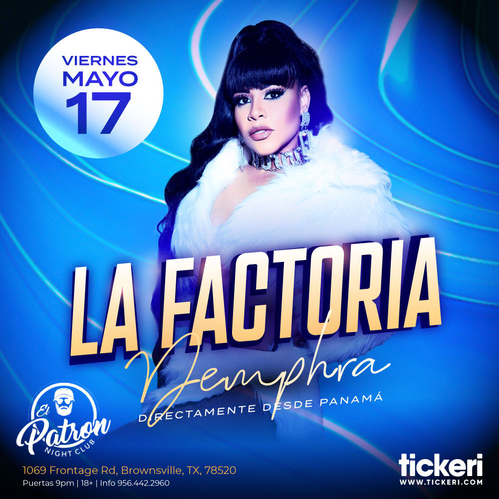 Event - LA FACTORIA EN BROWNSVILLE - Brownsville, TX - Fri, May 17, 2024} | concert tickets