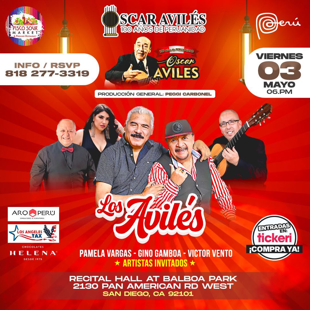 Event - OSCAR AVILES - 100 Años de Peruanidad - San Diego, CA - Fri, May 3, 2024} | concert tickets