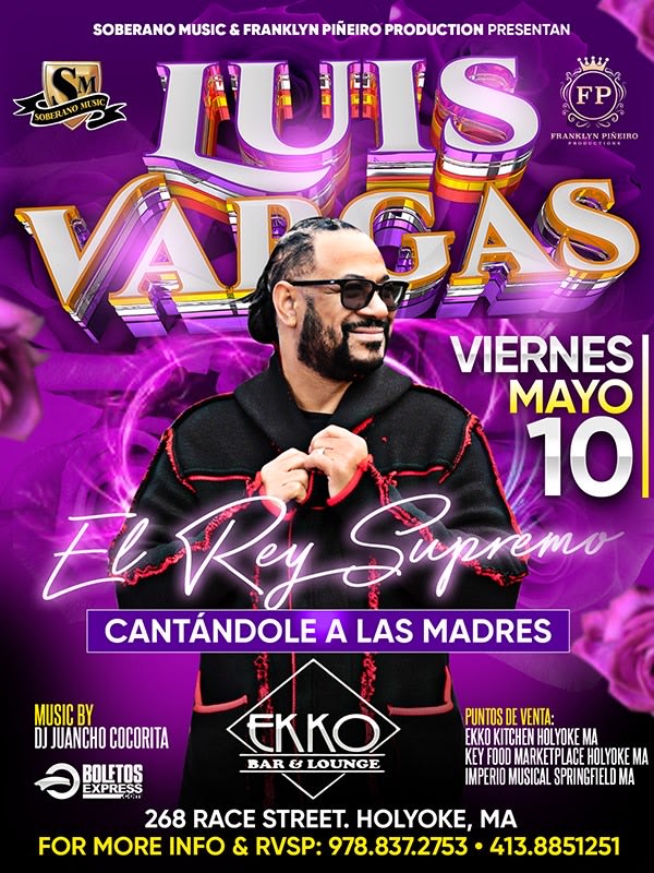 Event - Luis Vargas Cantándole a las Madres - Holyoke, MA - vie, 10 de mayo de 2024} | concert tickets