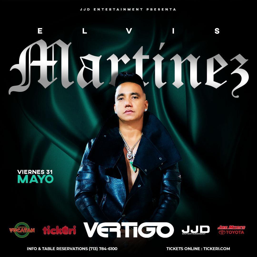 Event - ELVIS MARTINEZ EN CONCIERTO ! - Houston, TX - Fri, May 31, 2024} | concert tickets