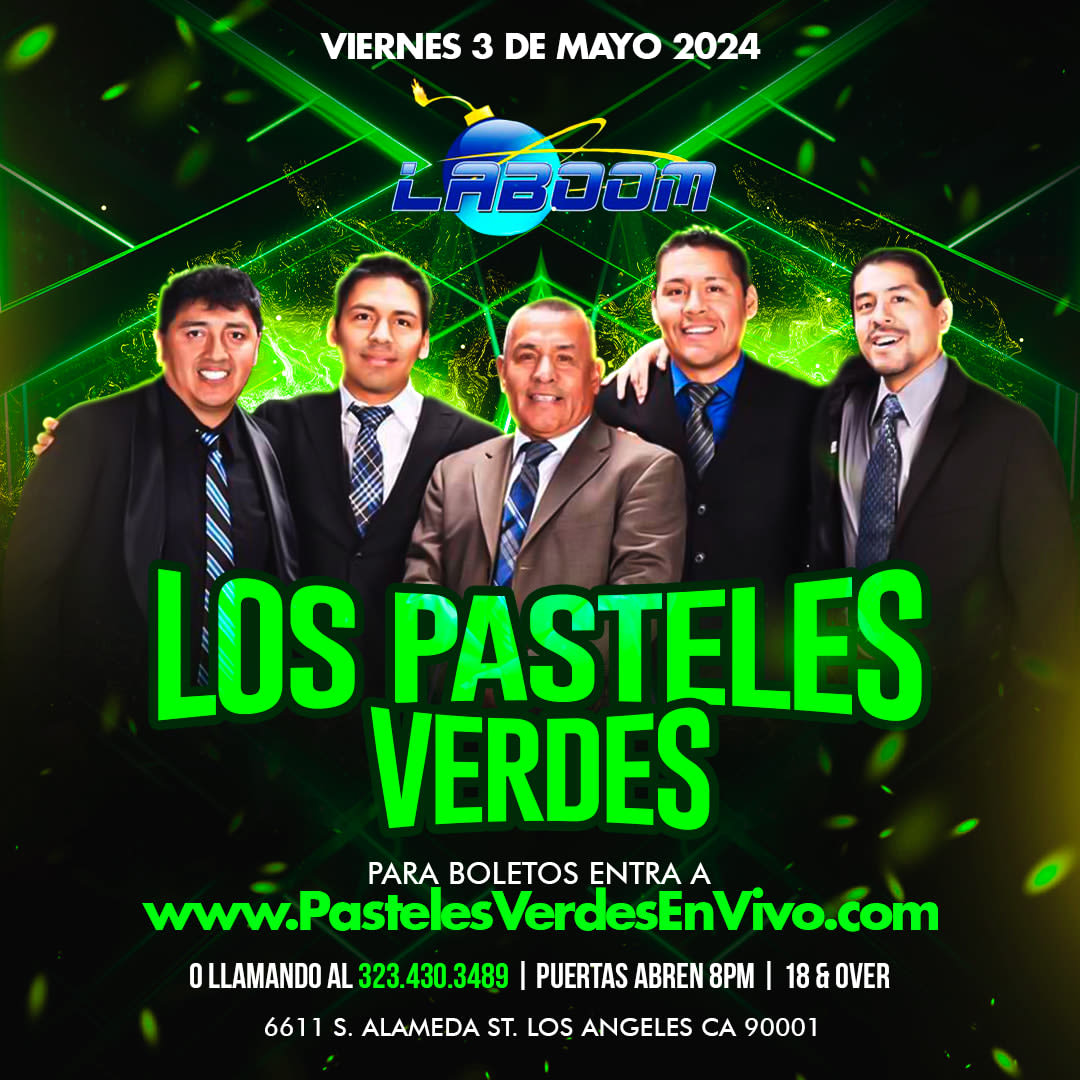 Event - LOS PASTELES VERDES en La Boom de Los Angeles! - Los Angeles, CA - vie, 3 de mayo de 2024} | concert tickets