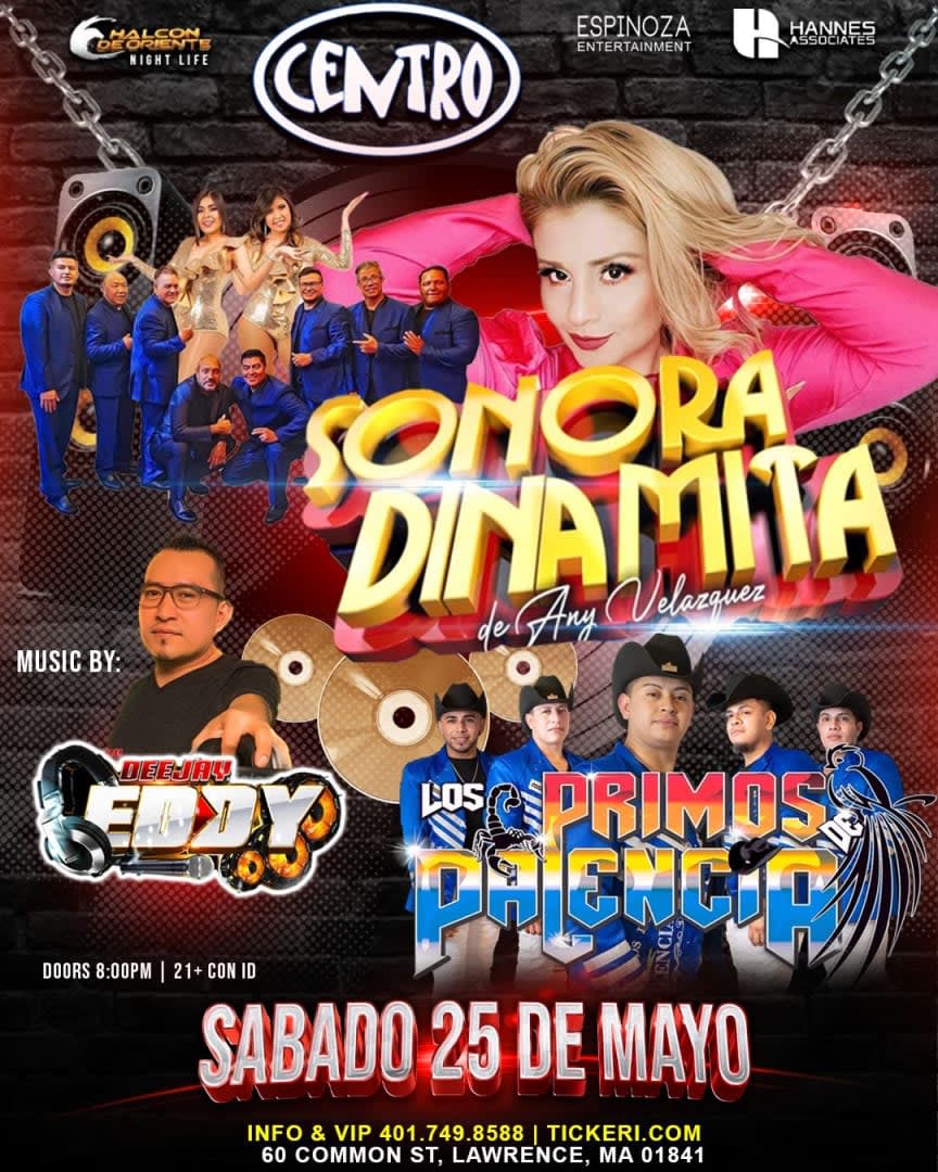 Event - ANY VELASQUEZ Y SU SONORA & LOS PRIMOS DE PALENCIA  - Lawrence, MA - sáb, 25 de mayo de 2024} | concert tickets