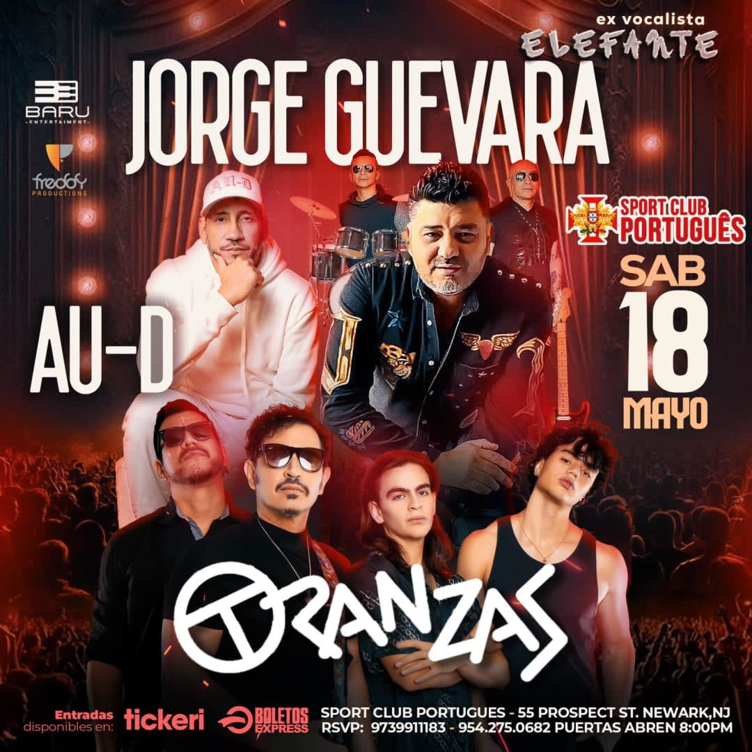 Event - JORGE GUEVARA (EX VOCALISTA DE ELEFANTE) , AU-D , TRANZAS EN VIVO ! - Newark, NJ - Sat, May 18, 2024} | concert tickets