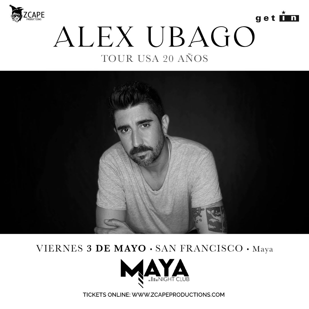 Event - ALEX UBAGO GIRA 20 AÑOS ! SAN FRANCISCO, CA - Redwood City, CA - Fri, May 3, 2024} | concert tickets