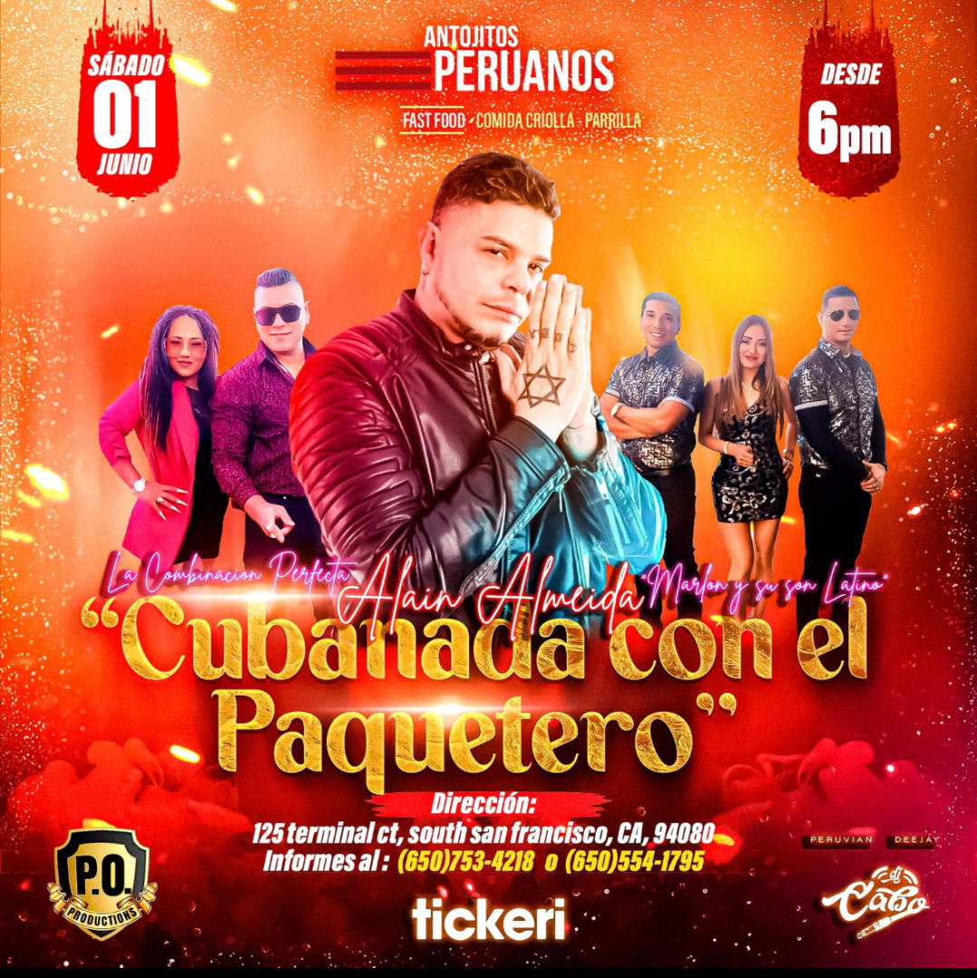 Event - Cubanada con el paquetero Alain Almeida - South San Francisco, CA - Sat, June 1, 2024} | concert tickets