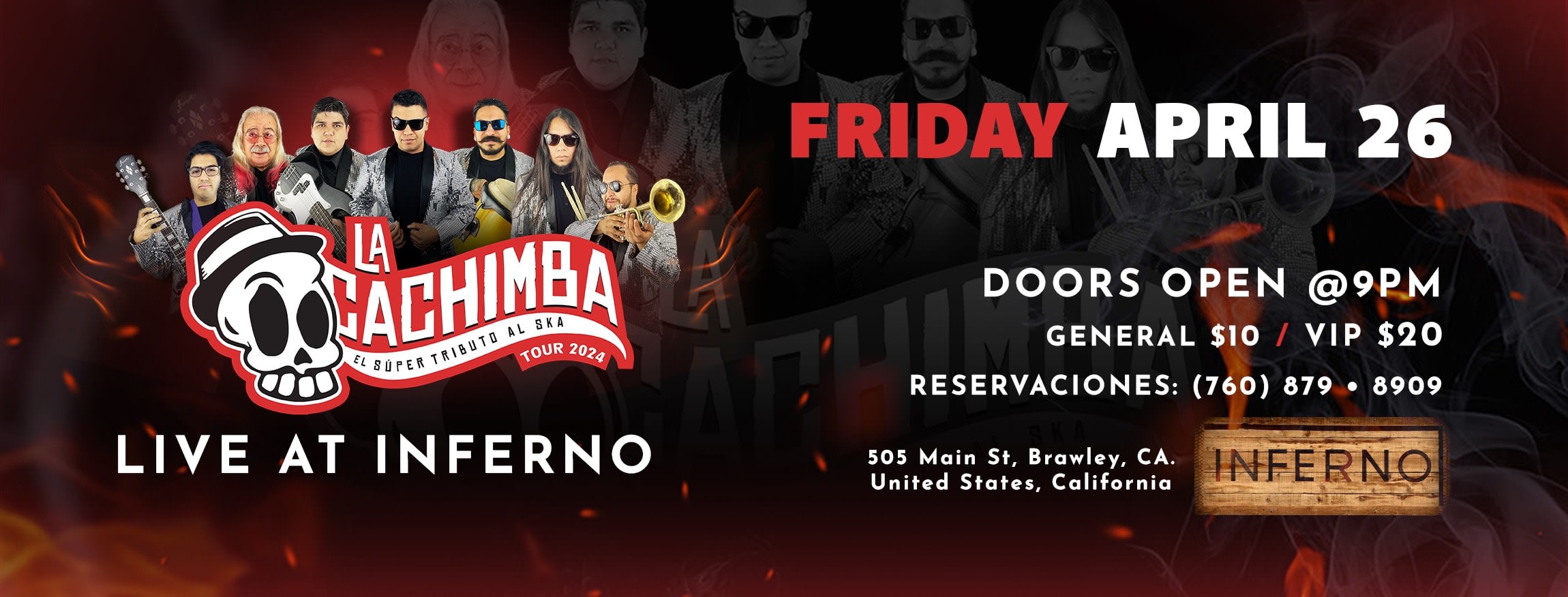 Event - NOCHE DE ROCK Y SKA CON LA CACHIMBA AT INFERNO DE BRAWLEY - Brawley, CA - Fri, April 26, 2024} | concert tickets