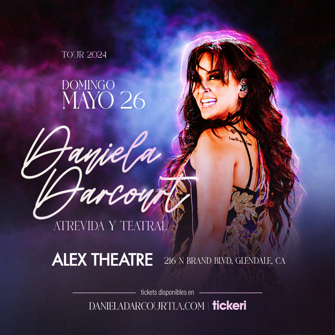 Event - DANIELA DARCOURT ATREVIDA Y TEATRAL EN VIVO ! - Glendale, CA - dom, 26 de mayo de 2024} | concert tickets