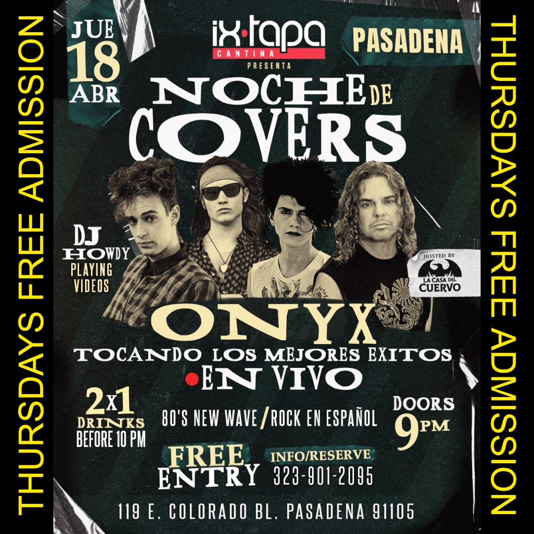 Event - ROCK EN ESPAÑOL EN VIVO EN PASADENA **FREE ENTRY***