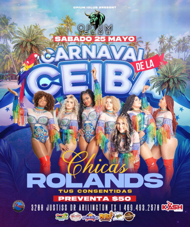 Event - CARNAVAL DE LA CEIBA CON LAS CHICAS ROLANDS ! - Arlington, TX - sáb, 25 de mayo de 2024} | concert tickets