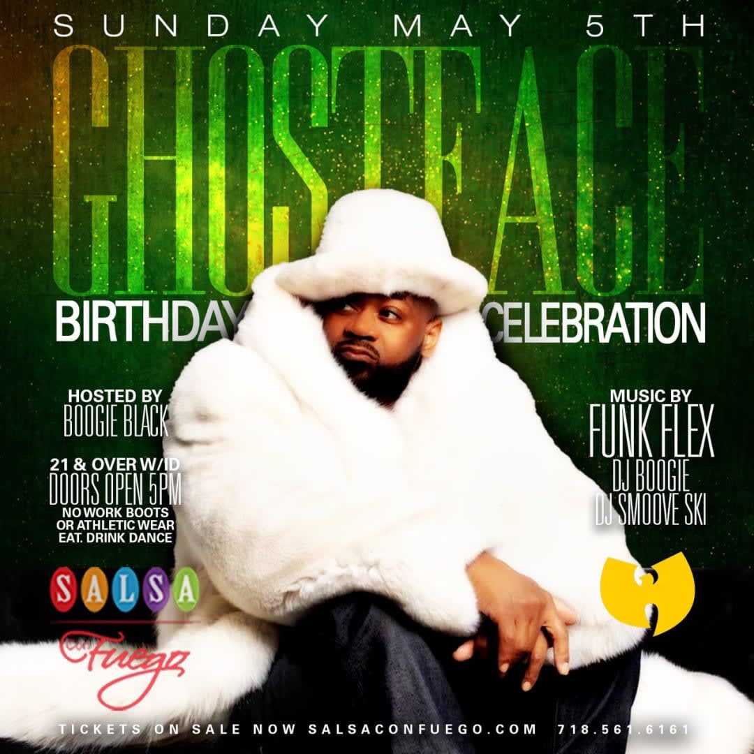 Event - Wu-Tang's GHOSTFACE Celebrity Birthday - Bronx, NY - dom, 5 de mayo de 2024} | concert tickets