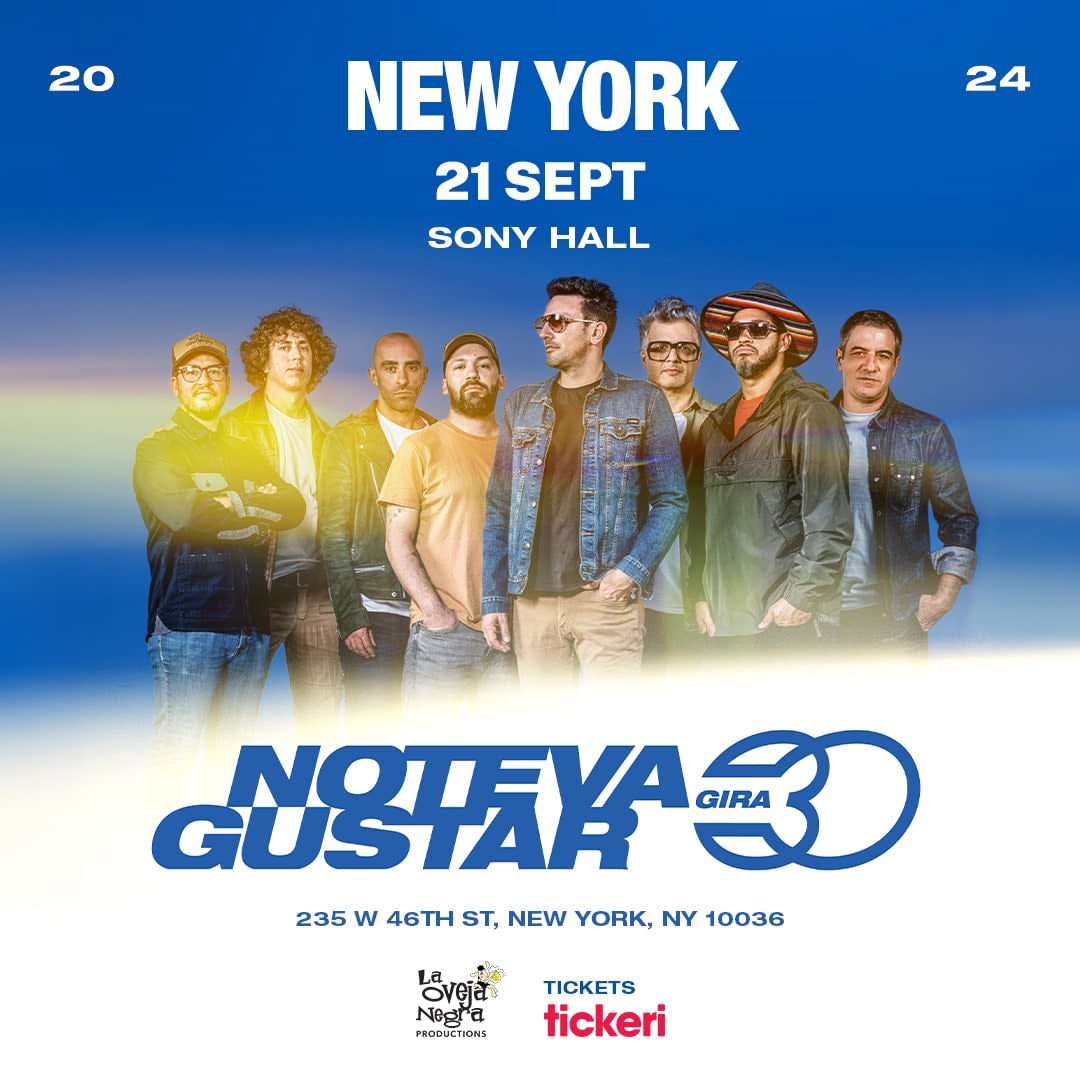 Event - NO TE VA GUSTAR NEW YORK - New York, NY - Sat, September 21, 2024} | concert tickets