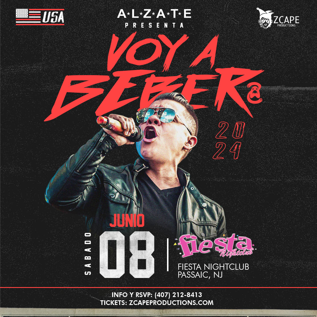 Event - ALZATE VOY A BEBER ! - Passaic, NJ - Sat, June 8, 2024} | concert tickets