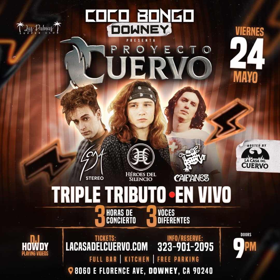 Event - CAIFANES, SODA STEREO, HEROES DEL SILENCIO TRIBUTOS EN VIVO EN DOWNEY