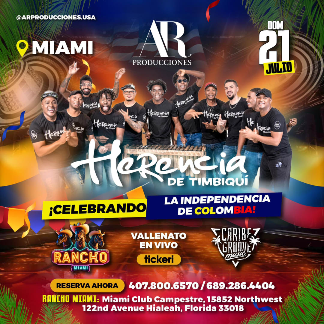 Event - HERENCIA DE TIMBIQUI GIRA "TE INVITO" CELEBRANDO LA INDEPENDENCIA DE COLOMBIA EN MIAMI - Hialeah, FL - Sun, July 21, 2024} | concert tickets