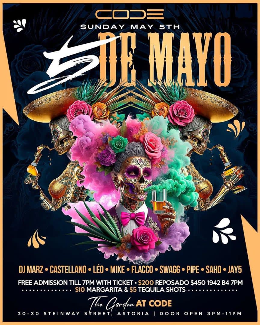 Event - Cinco De Mayo At Code Astoria - Astoria, NY - dom, 5 de mayo de 2024} | concert tickets