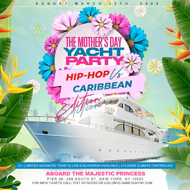 Event - NYC Mother's Day Hip Hop vs Caribbean Majestic Princess Yacht Party Cruise - Manhattan, NY - dom, 12 de mayo de 2024} | concert tickets